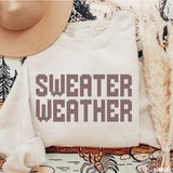 Sweater Weather Sweatshirt